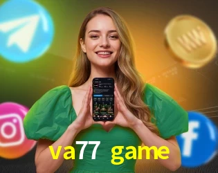 Interface do App va77 game