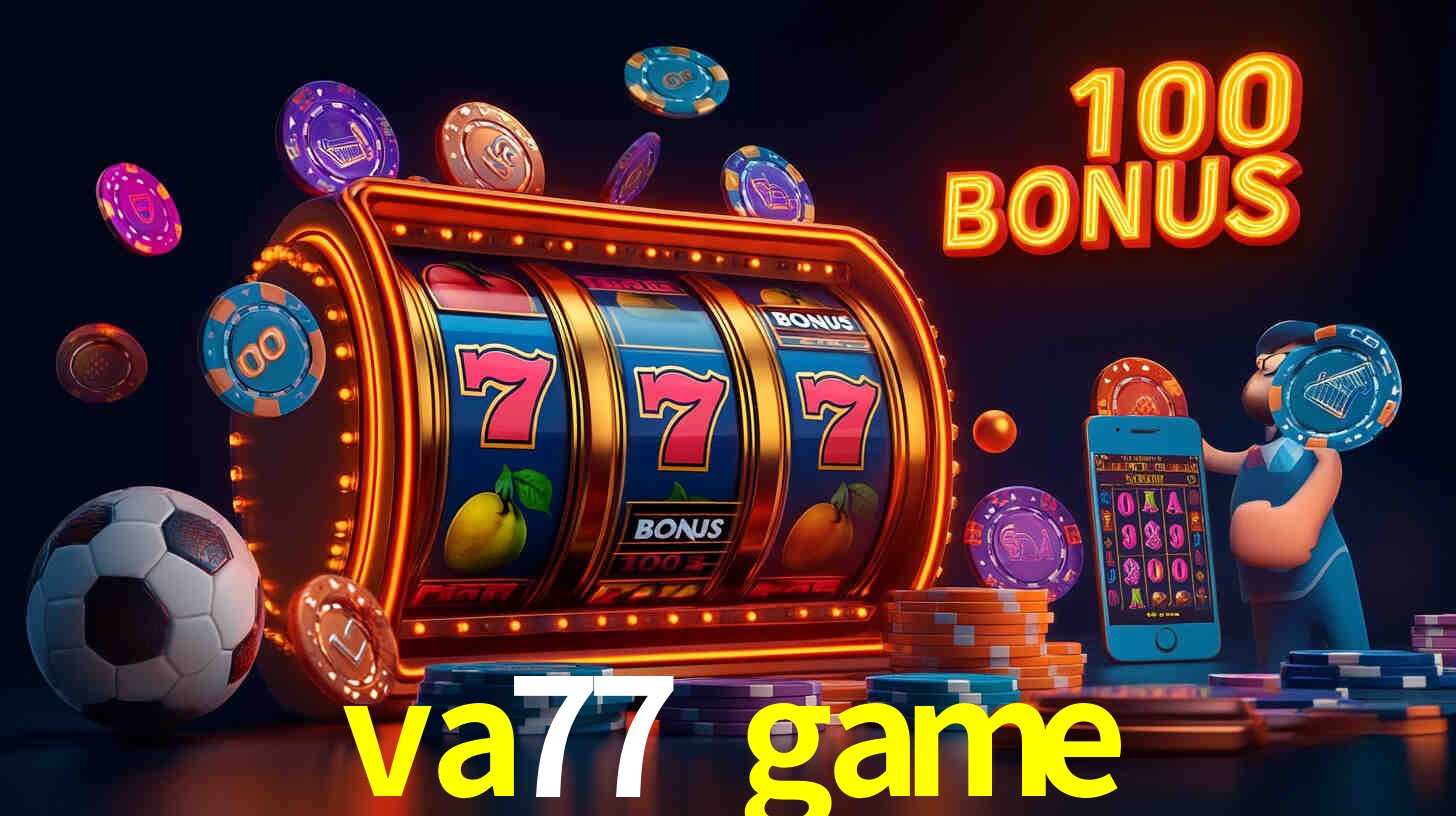 Bônus Diários va77 game