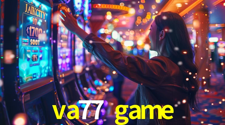 Programa VIP va77 game